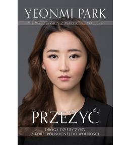Przeżyć. Droga dziewczyny z Korei Północnej...