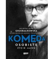 Komeda. Osobiste życie jazzu