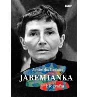 Jaremianka. Biografia