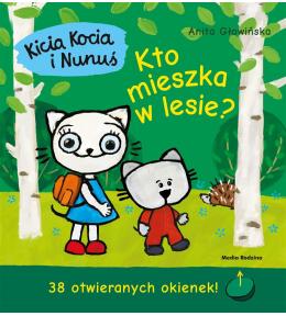 Kicia Kocia i Nunuś. Kto mieszka w lesie?