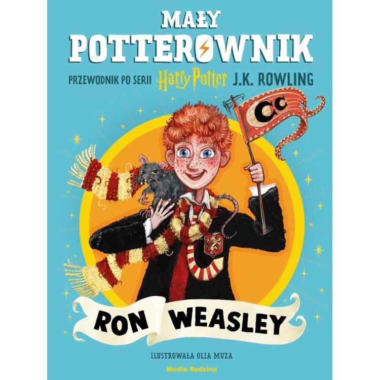 Mały potterownik. Ron Weasley. Przewodnik