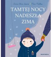 Tamtej nocy nadeszła zima