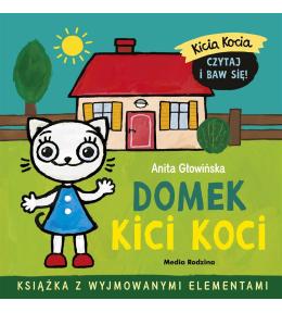 Kicia Kocia. Domek Kici Koci