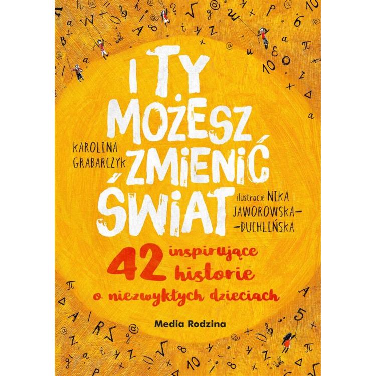 I ty możesz zmienić świat
