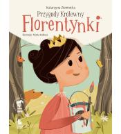 Przygody królewny Florentynki