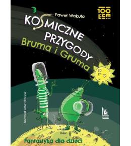 Kosmiczne przygody Bruma i Gruma