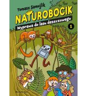 Naturobocik. 1. Wyprawa do lasu deszczowego
