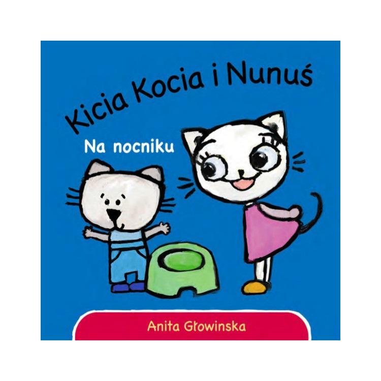 Kicia Kocia i Nunuś. Na nocniku