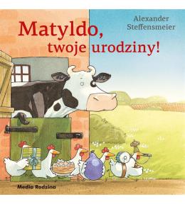 Matyldo, twoje urodziny! TW w.2020