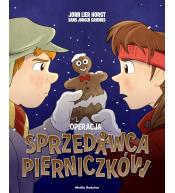 Operacja sprzedawca pierniczków