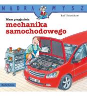 Mądra Mysz Mam przyjaciela mechanika samochodowego
