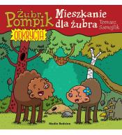 Żubr Pompik. Odkrycia T.12 Mieszkanie dla żubra