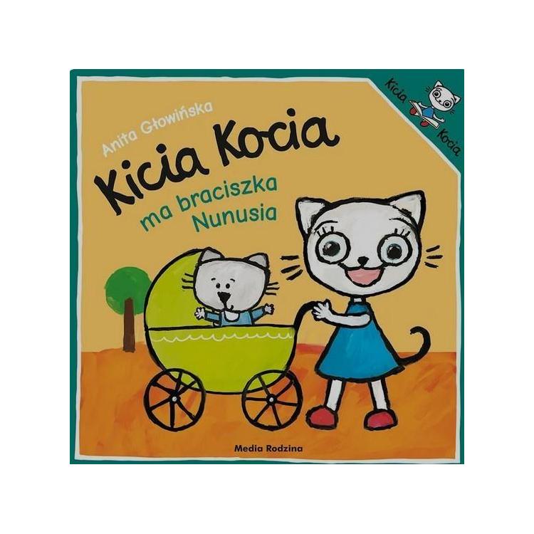 Kicia Kocia ma braciszka Nunusia w.2016