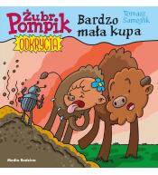 Żubr Pompik. Odkrycia.T.10 Bardzo mała kupa