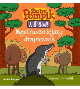 Żubr Pompik. Wyprawy T.5 Najstraszniejszy..