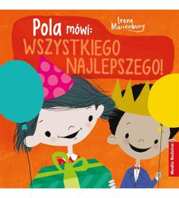 Pola mówi: Wszystkiego najlepszego