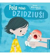 Pola mówi: Dzidziuś! w.2022