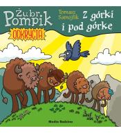 Żubr Pompik. Odkrycia T.3 Z górki i pod górkę