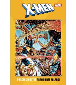 X-Men. Punkty zwrotne. Przymierze Falangi