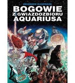 Bogowie z gwiazdozbioru Aquariusa