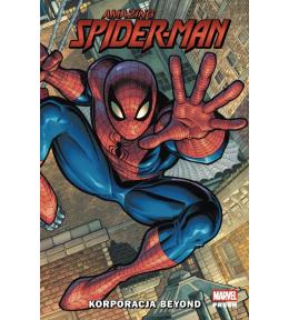 Amazing Spider-Man T.1 Korporacja Beyond