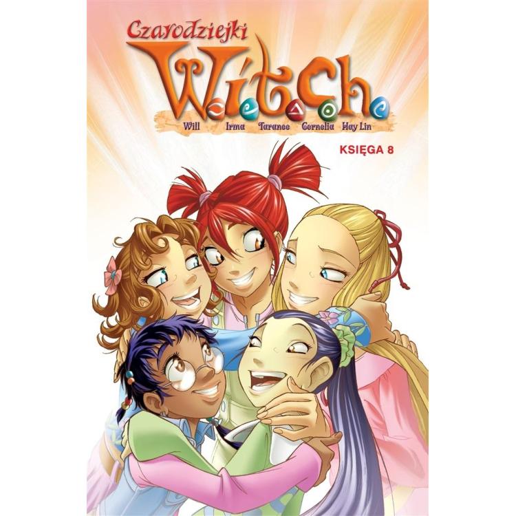 Czarodziejki W.I.T.C.H. Księga 8