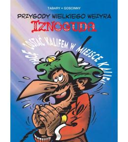 Przygody wielkiego wezyra Iznoguda T.4