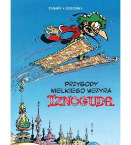 Przygody wielkiego wezyra Iznoguda T.3