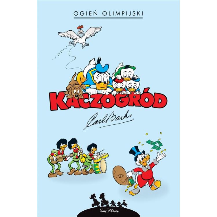 Kaczogród. Ogień olimpijski i inne historie...