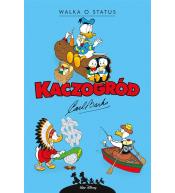 Kaczogród. Walka o status i inne historie z lat...