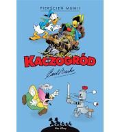 Kaczogród. Carl Barks. Pierścień mumii i inne..