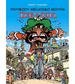 Przygody wielkiego wezyra Iznoguda T.7