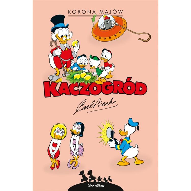 Kaczogród. Korona Majów i inne historie..