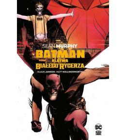 Batman. Klątwa Białego Rycerza