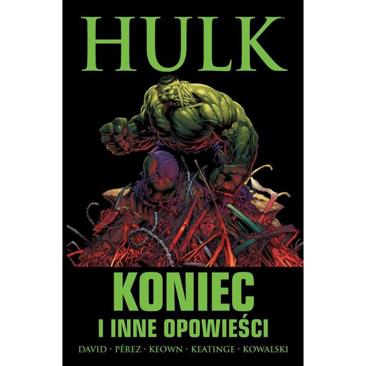 Hulk: Koniec i inne opowieści