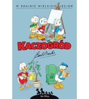 Kaczogród. Carl Barks. W krainie wielkich jezior..