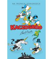 Kaczogród. Carl Barks. Na tropach jednorożca...