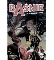 Baśnie T.3 Kroniki miłosne