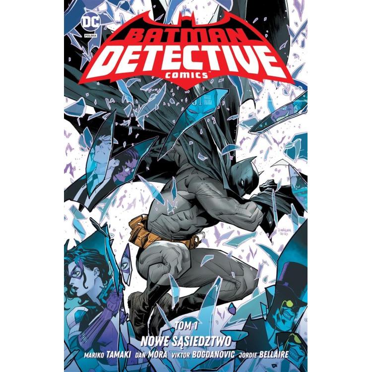 Batman Detective Comics T.1 Nowe sąsiedztwo