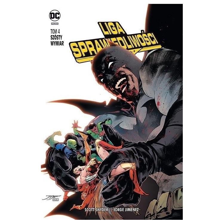 Liga Sprawiedliwości. T.4 Szósty wymiar
