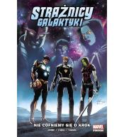 Strażnicy Galaktyki T.2 Nie cofniemy się o krok