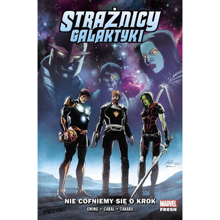 Strażnicy Galaktyki T.2 Nie cofniemy się o krok