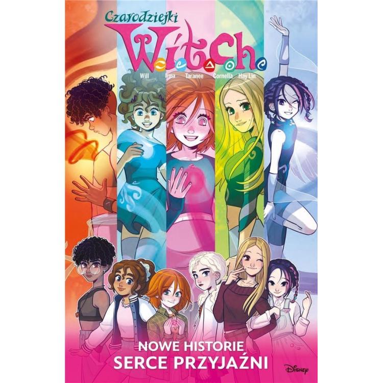 Czarodziejki W.I.T.C.H. Nowe historie. Serce...