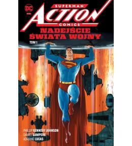 Superman Action Comics T.1 Nadejście Świata Wojny