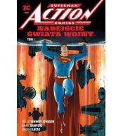 Superman Action Comics T.1 Nadejście Świata Wojny
