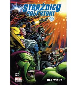 Strażnicy Galaktyki T.2 Bez wiary