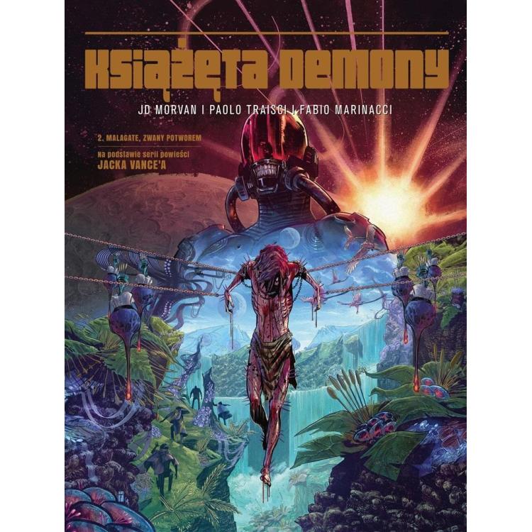 Książęta Demony T.2 Malagate, zwany Potworem