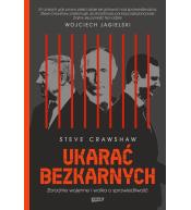 Ukarać bezkarnych. Zbrodnie wojenne i walka...