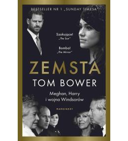 Zemsta. Meghan, Harry i wojna Windsorów