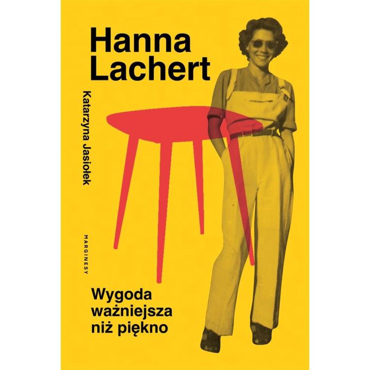 Hanna Lachert. Wygoda ważniejsza niż piękno